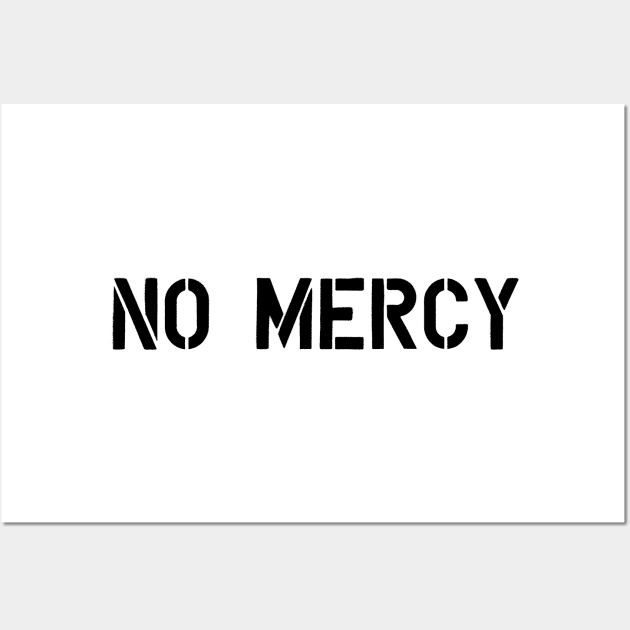 no mercy Wall Art by Vanilla Susu